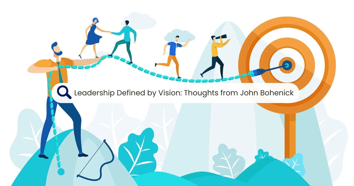 Leadership Defined by Vision, Resilience, and Innovation