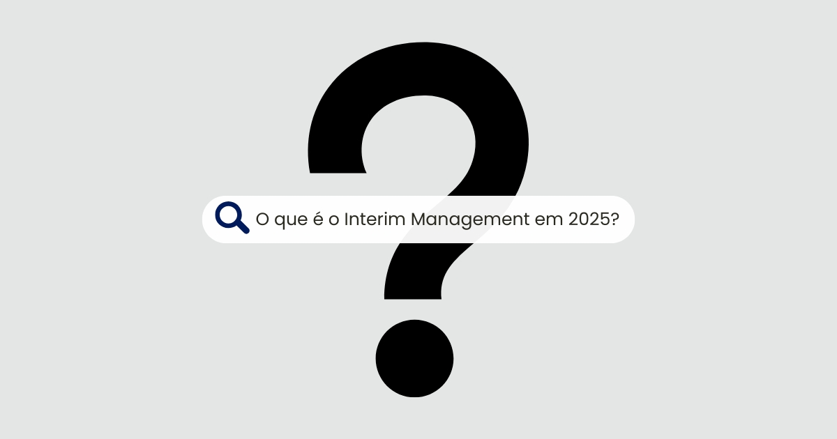 O que é o Interim Management em 2025?