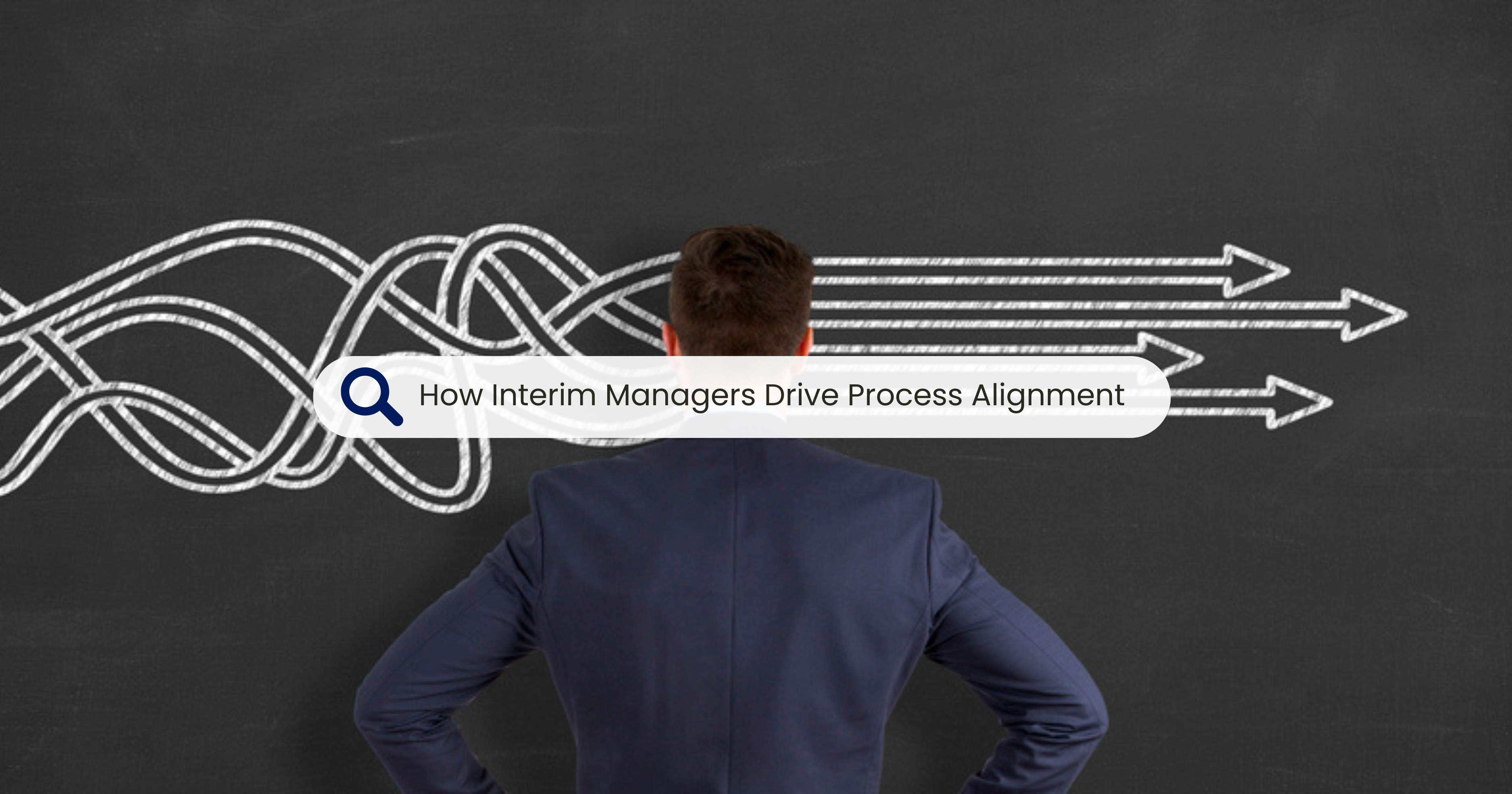 How Interim Managers Drive Process Alignment